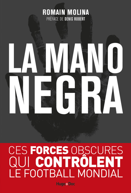"La Mano Negra" le livre de Romain Molina - novembre 2018